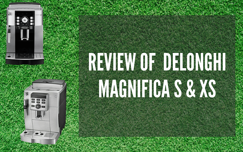 delonghi magnifica xs review